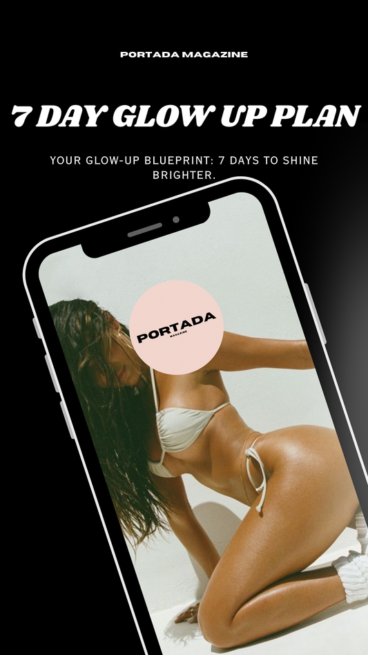 Powerful 7 Day Glow Up Plan